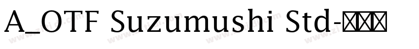 A_OTF Suzumushi Std字体转换